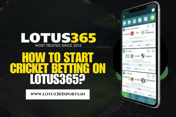 How to Start Cricket Betting on Lotus365