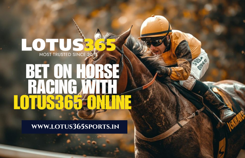Read more about the article How to Bet on Horse Racing Online with Lotus365: A Beginner’s Guide