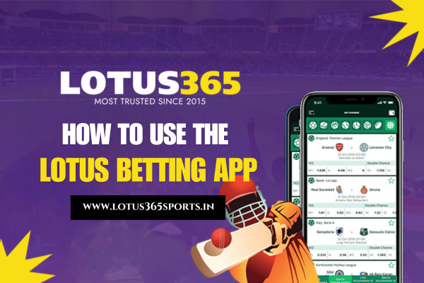 How to Use the Lotus365 App
