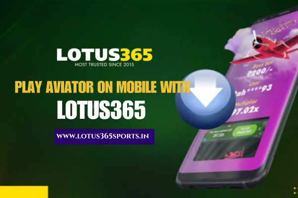 Play Aviator on Mobile with Lotus365