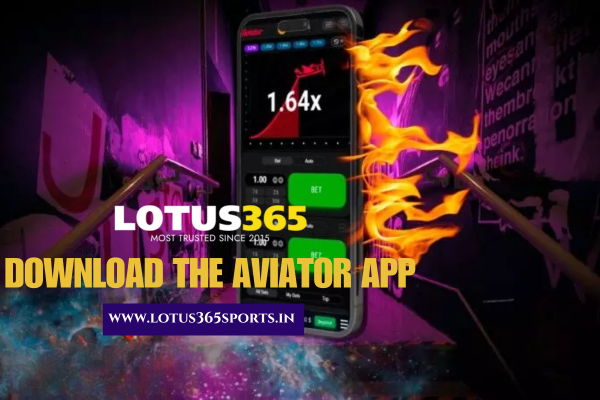 Download the Lotus365 Aviator App