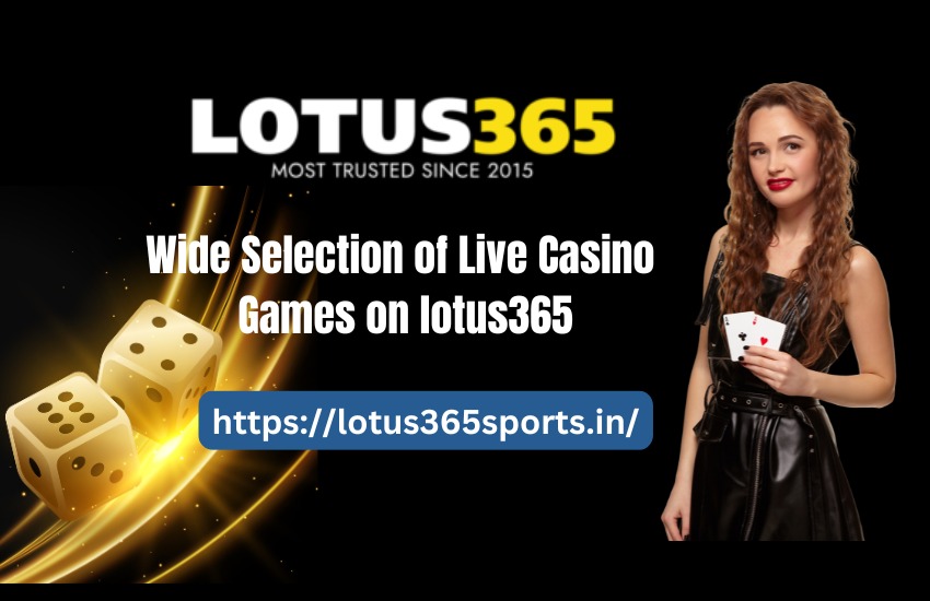 Wide Selection of Live Casino Games