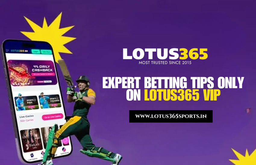 Expert Betting Tips Only on Lotus365 VIP