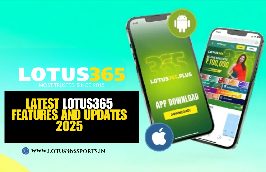 Latest Lotus365 Features and Updates 2025