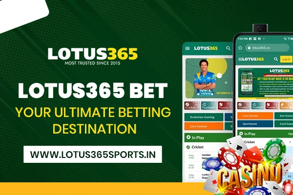 Lotus365 Bet Your Ultimate Betting Destination