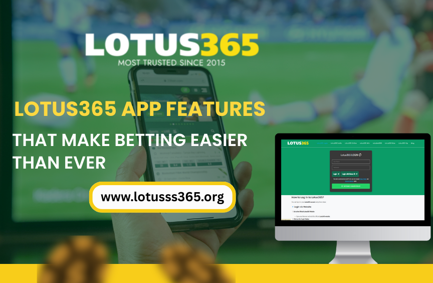 Lotus365 app features